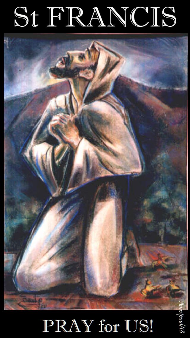 st francis pray for us - 2 july 2018