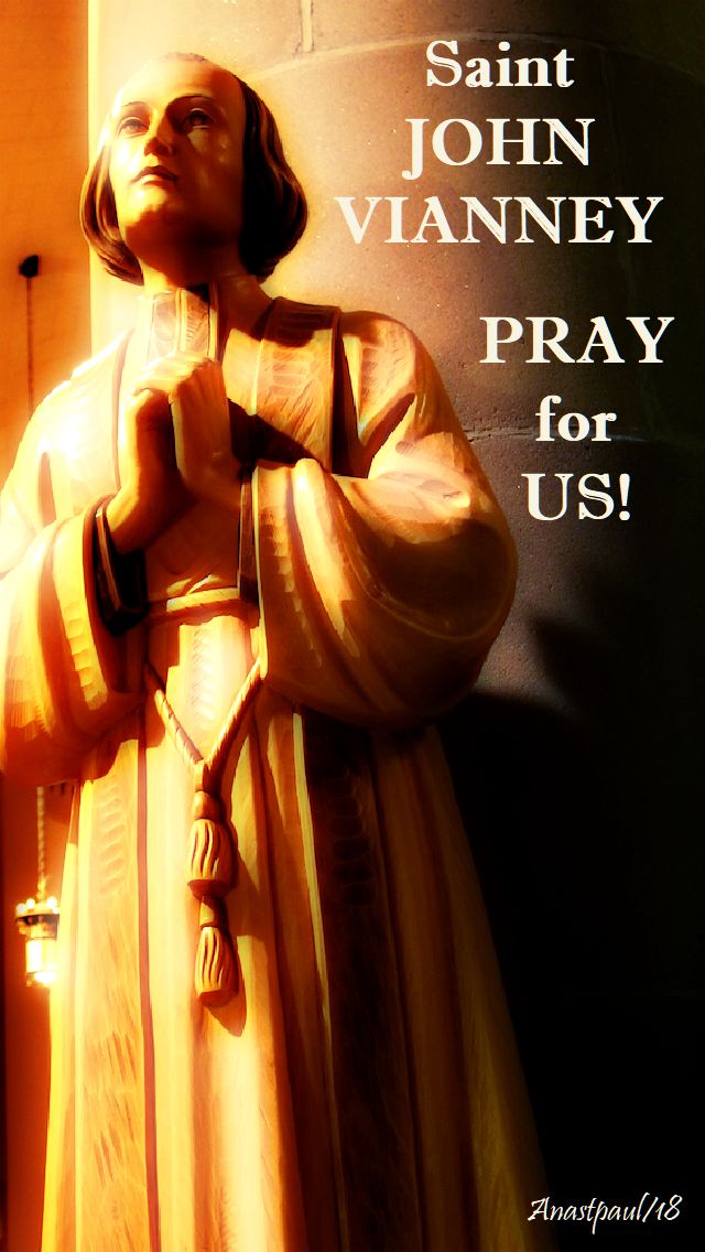 st john vianney pray for us - 9 july 2018