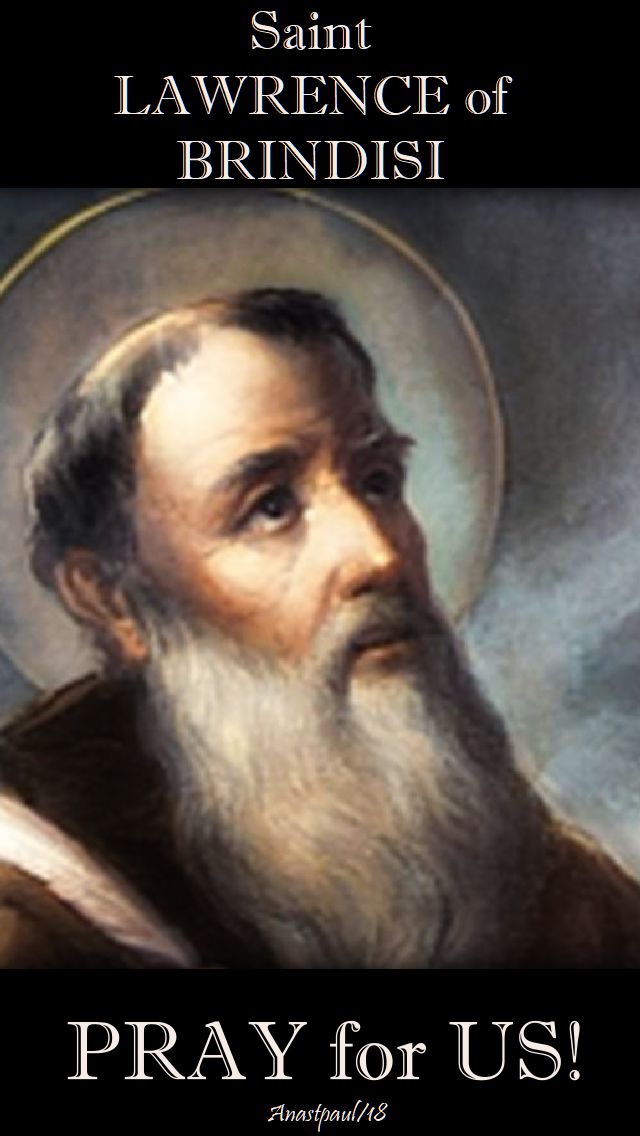 st lawrence of brindisi - pray for us - 21 july 2018