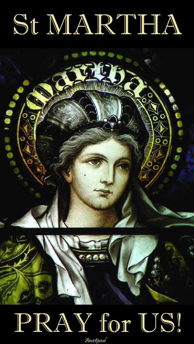 st-martha-pray-for-us-2-29 july 2017