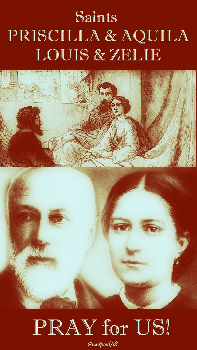 sts priscilla and aquila, louis and zelie - pray for us - 8 july 2018 - no 2