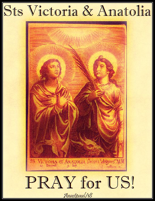 sts victoria and anatolia pray for us 10 july 2018