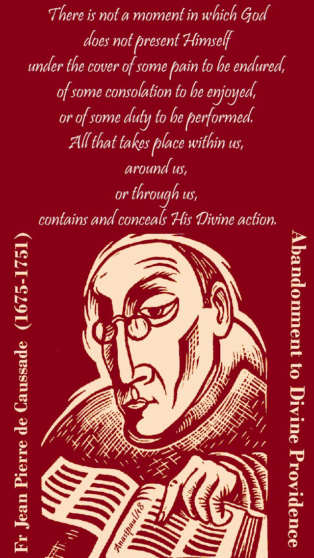 there is not a moment - de caussade - 15 july 2018