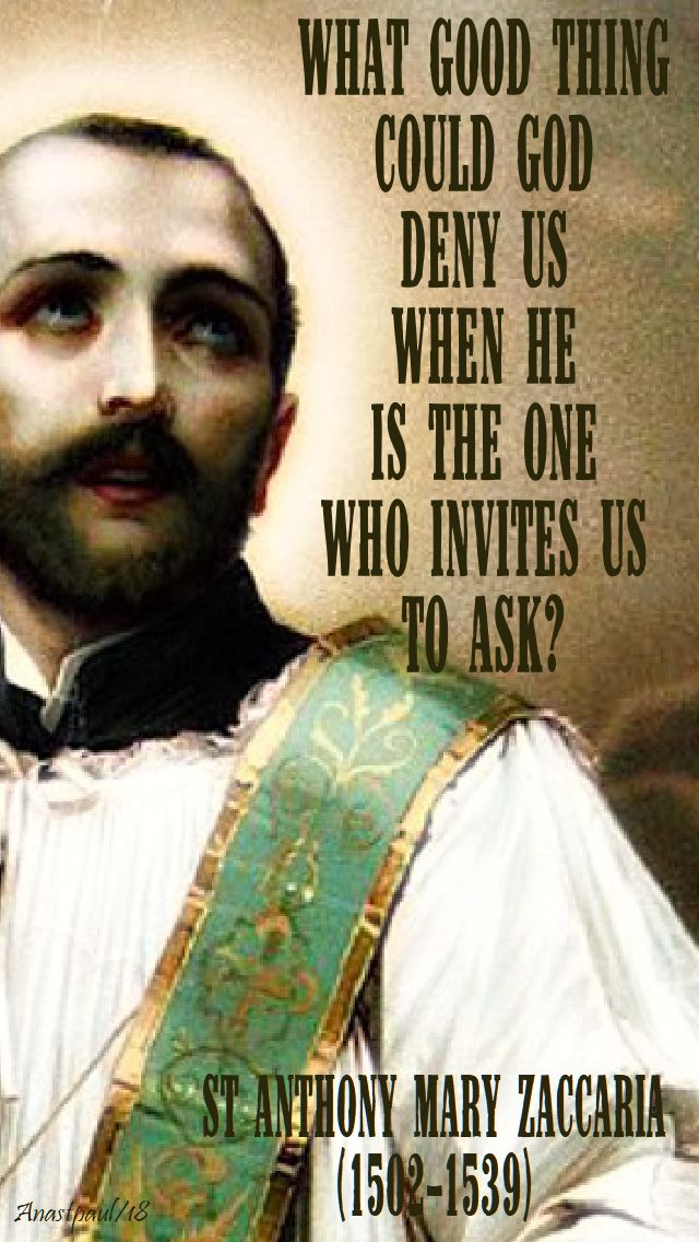 what good thing - st anthony m zaccaria - 5 july 2018