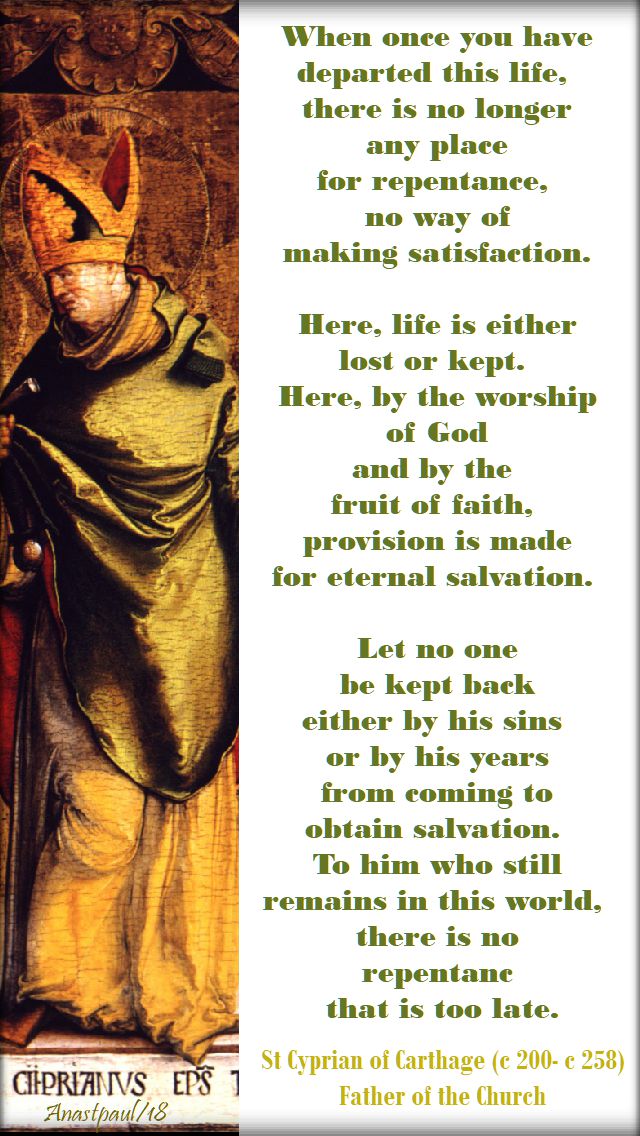 when once you have departed - st cyprian - speaking of seeking repentance - 17 july 2018