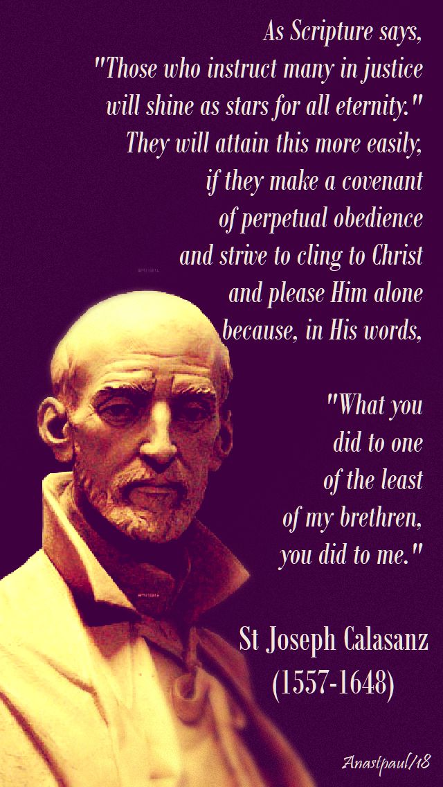 as scripture says - st joseph calasanz - 25 aug 2018