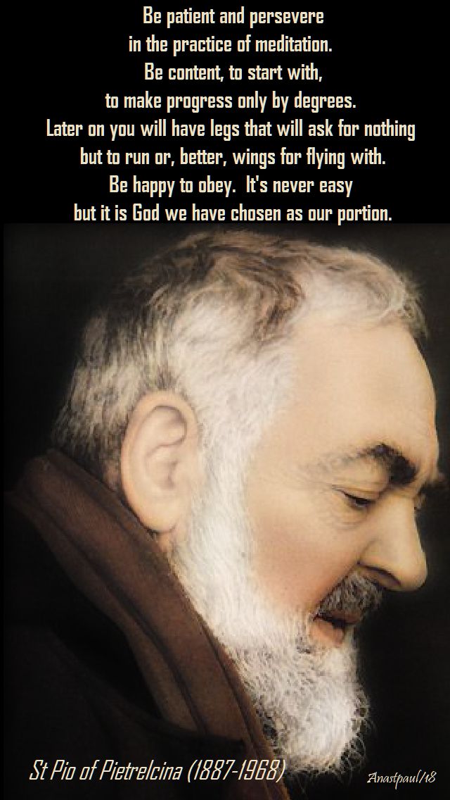 be patient and persevered - st pio - 26 aug 2018