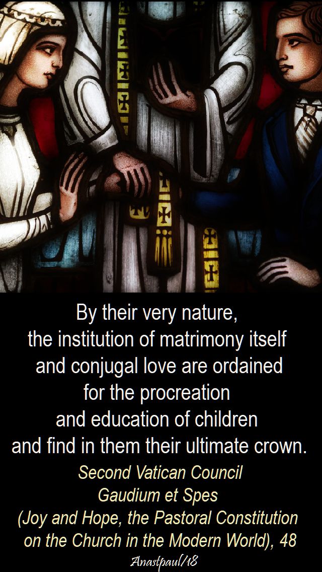 by their very nature vat II gaudium et spes - 17 aug 2018 speaking of marriage