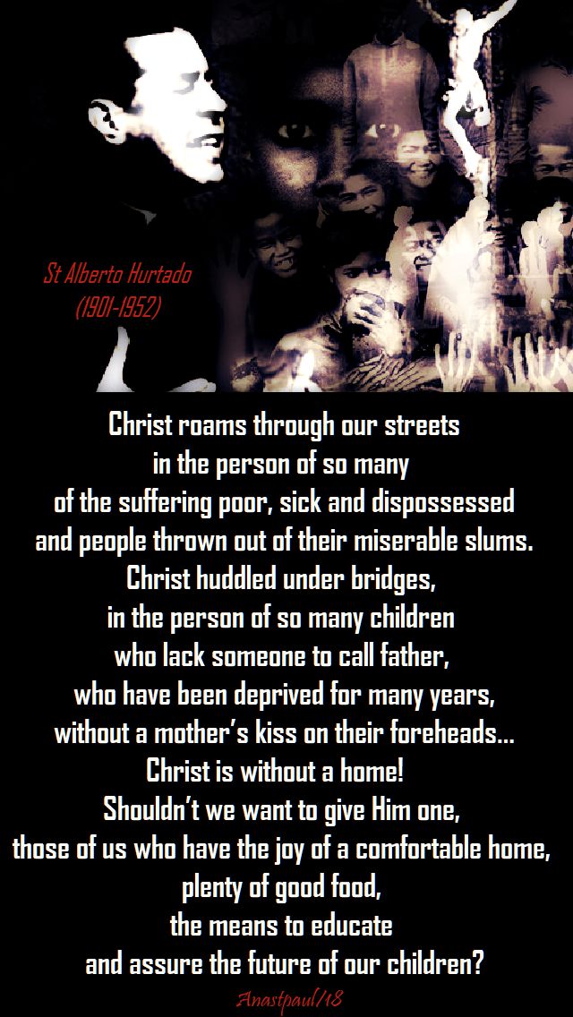 christ roams through our streets - st alberto hurtado - 18 aug 2018