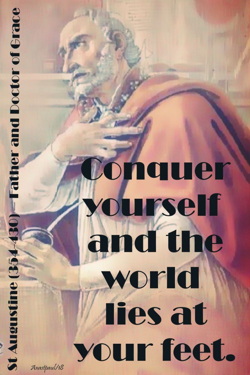 conquer yourself - st augustine - 28 aug 2018
