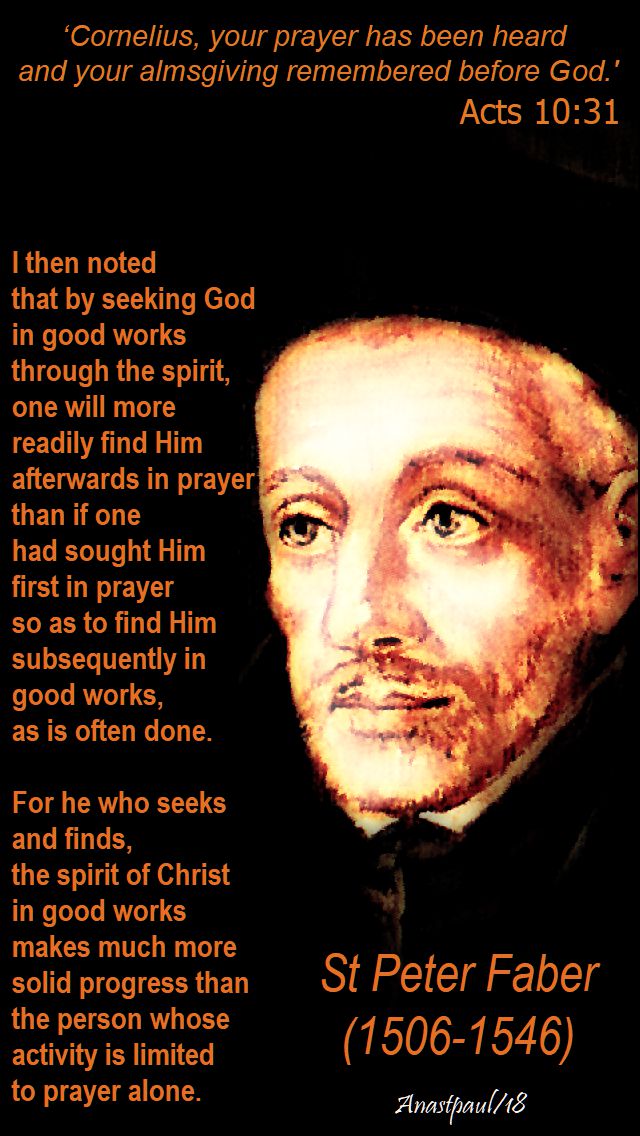 cornelius your prayer has been heard and your acts 10 - 31 - I the noted - st peter faber - 2 aug 2018