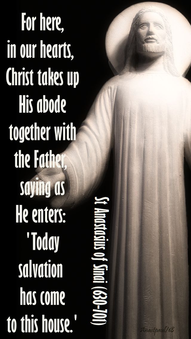 for here, christ takes up his abode - transfiguration homily - st anastasius of sinai - 6 aug 2018