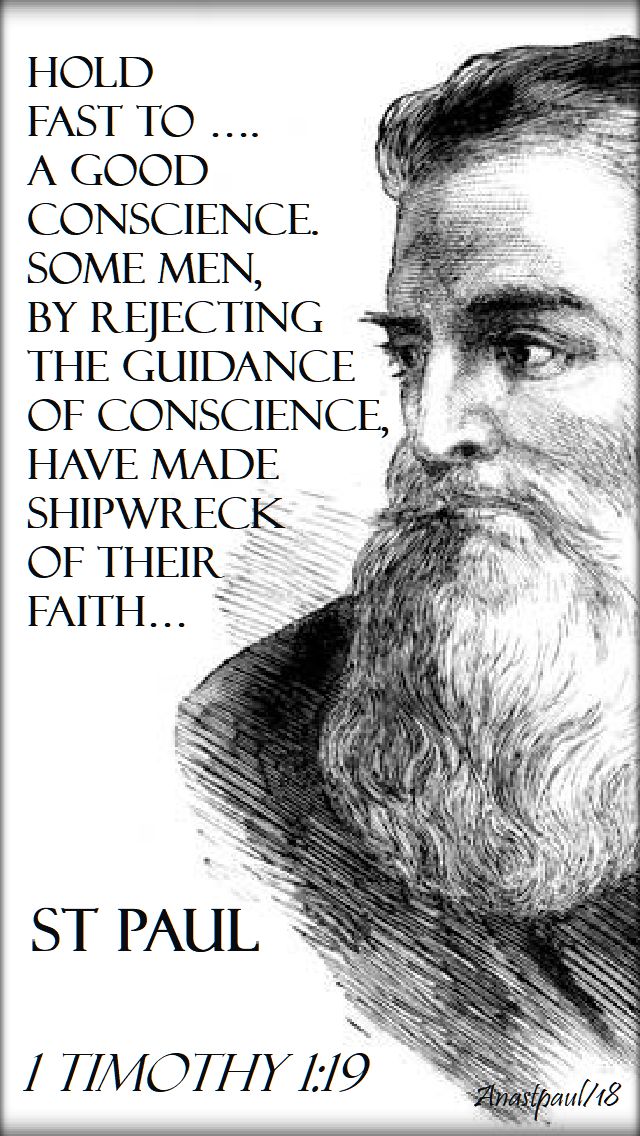hold fast to a good conscience - 1 tim 1 19 - 20 aug 2018