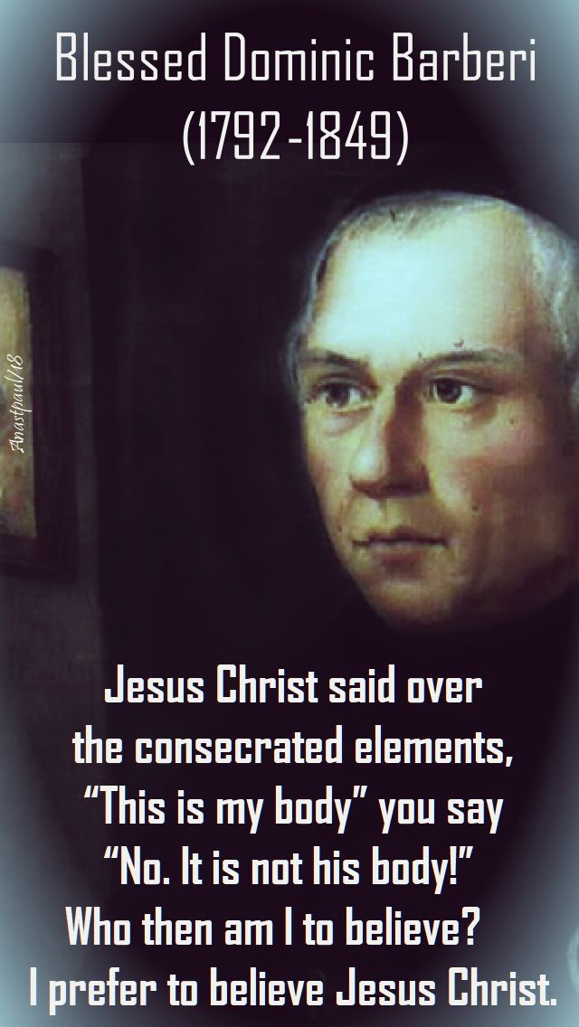 jesus christ said over the consecrated elements - bl dominic barberi - 27 aug 2018