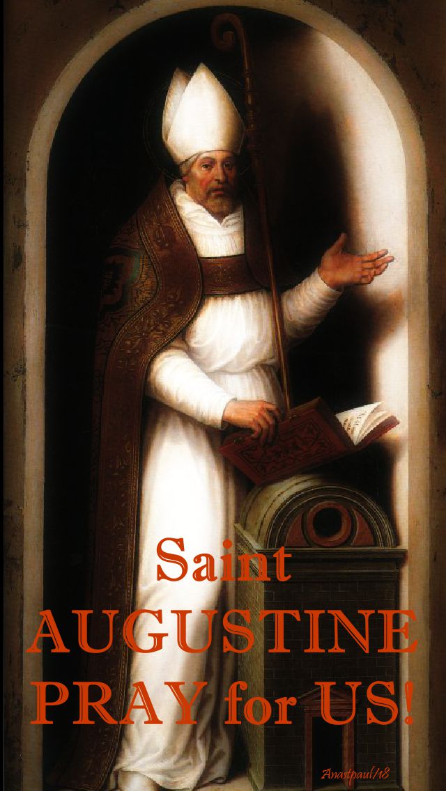 st augustine - pray for us - 28 aug 2018
