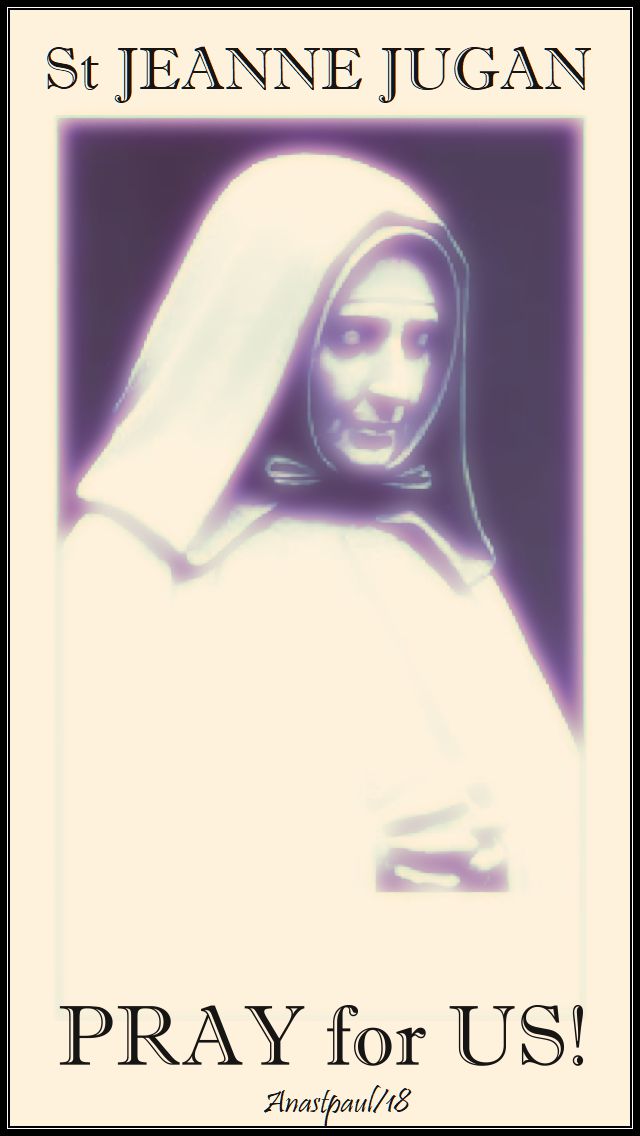 st jeanne jugan pray for us 30 aug 2018