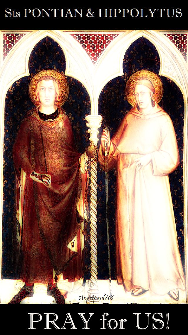 sts pontian and hippolytus pray for us 13 aug 2018