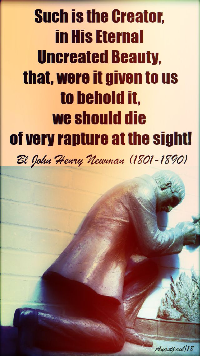 such is the creator - bl john henry newman - 1st conversations with....24 aug 2018.jpg