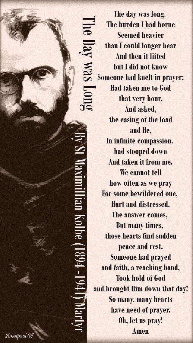 the day was long - st maximillian kolbe - 14 august 2018