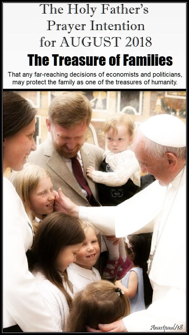 the holy father's prayer intention for august 2018 - the treasure of families - 1 aug 2018.jpg
