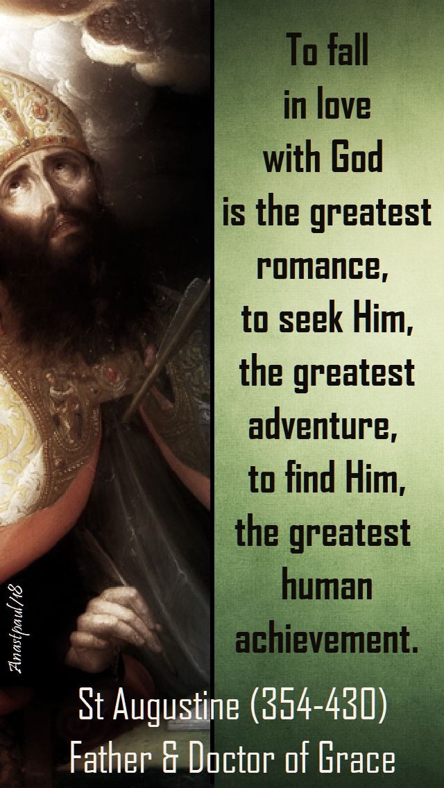 to fall in love with god - st augustine - 28 aug 2018