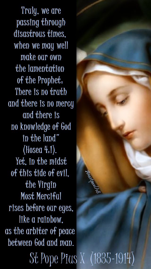 truly, we are passing - st pope pius X - 21 aug 2018