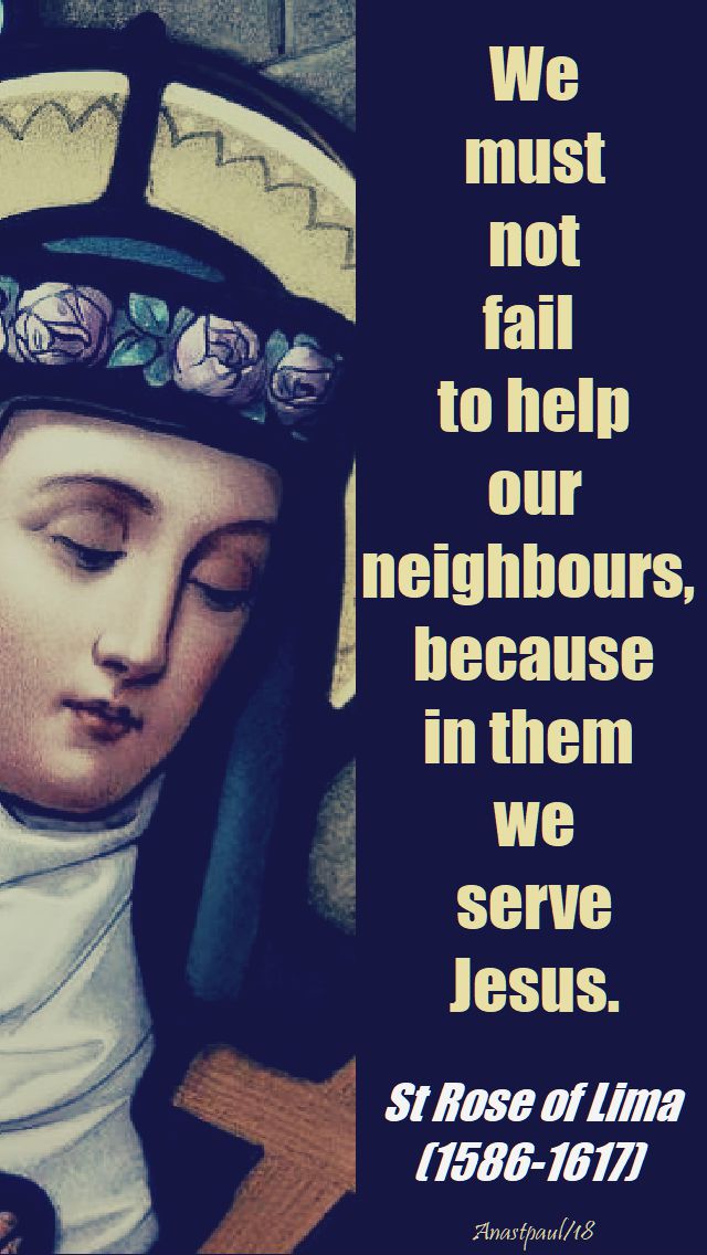 we must not fail - st rose of lima - 23 aug 2018