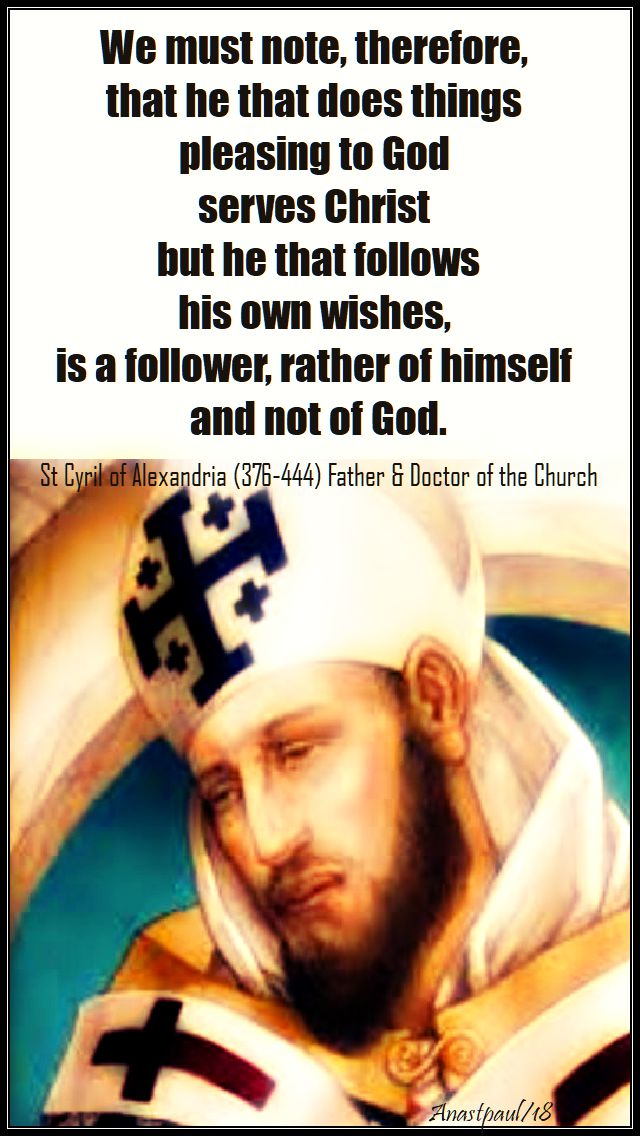 we must note therefore that he does - st cyril of alex - 10 august 2018
