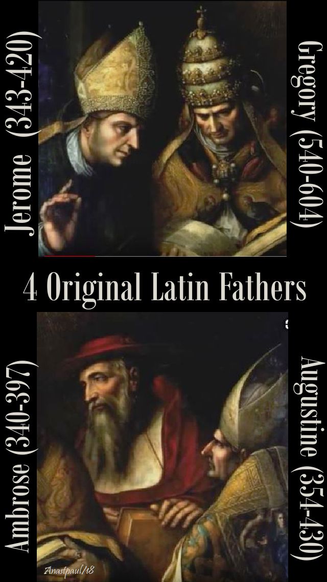 4 original latin fathes - jerome, gregory, ambrose, augustine -- done with snips 3 sept 2018
