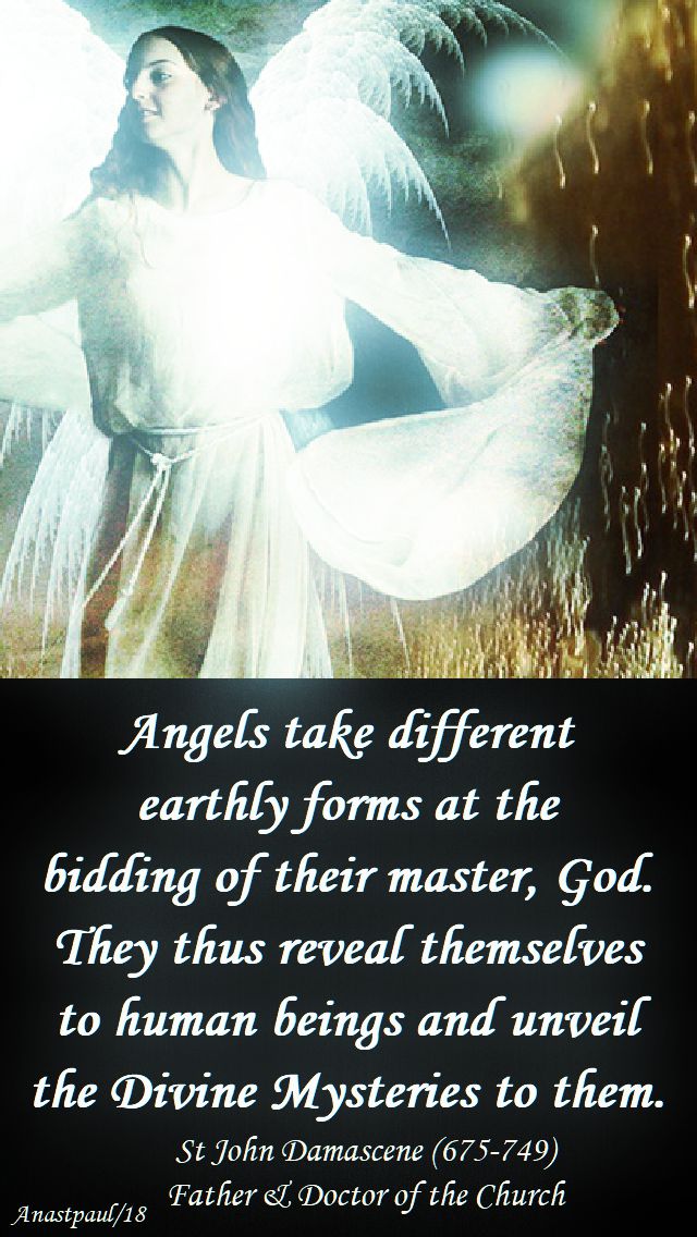 angels take different forms - st john damascene - no 3- 29 sept 2018