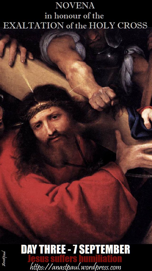 day-three-7-sept-jesus-suffers-humiliation-the-holy-cross-novena