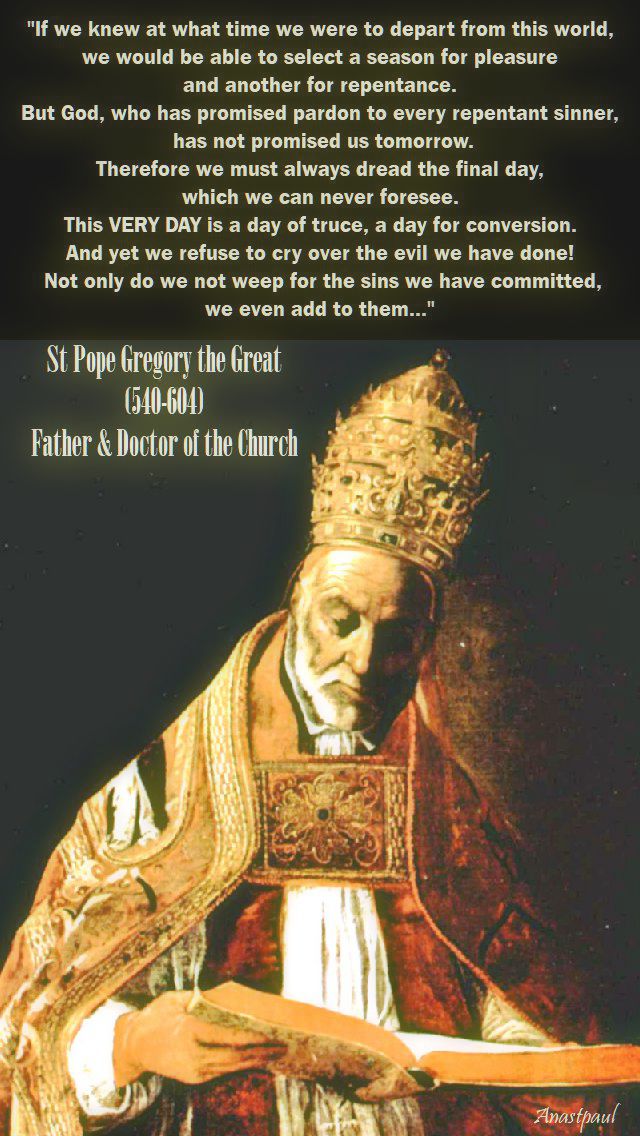 if-we-knew-at-what-time-we-were-st-gregory-the-great=no.2. 3 sept 2017
