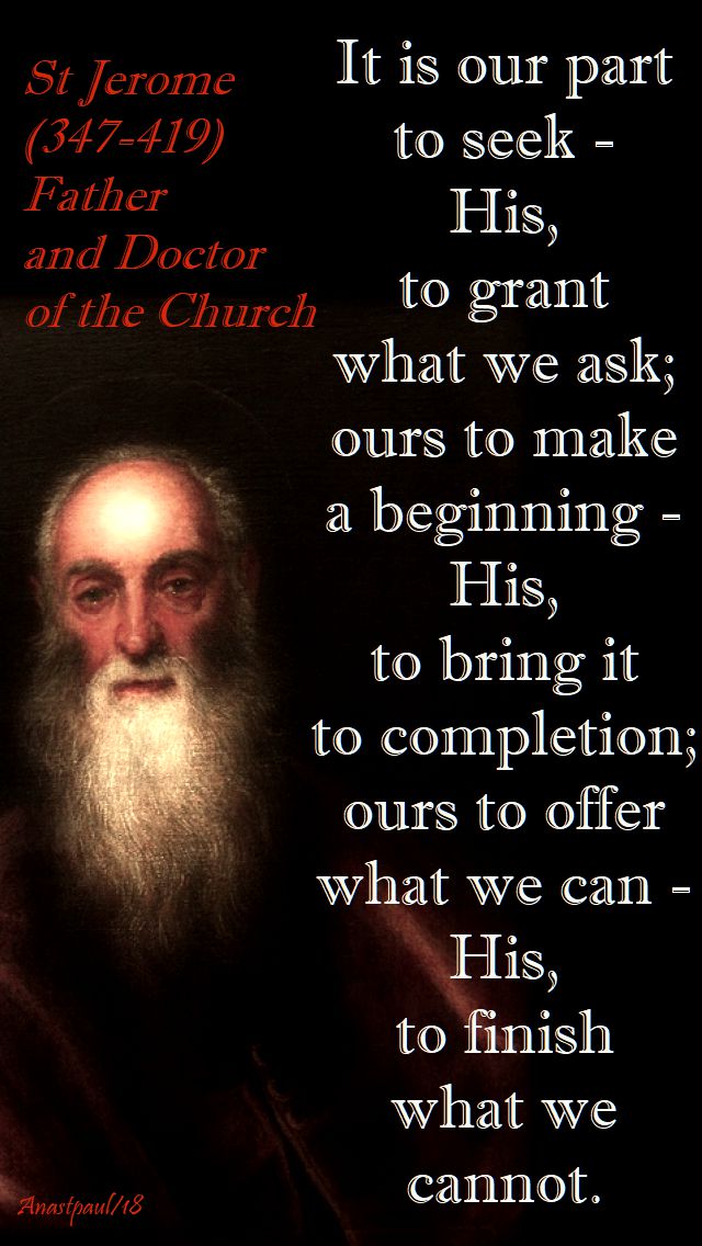 it is our part to seek - st jerome - 30 sept 2018