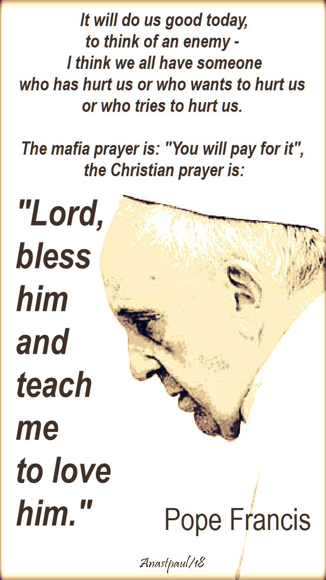 it will do us good today - pope francis 13 sept 2018