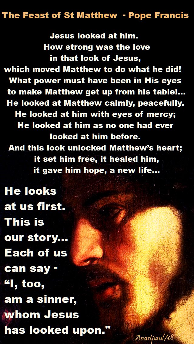 jesus looked at him - pope francis - 21 sept 2018 - st matthew