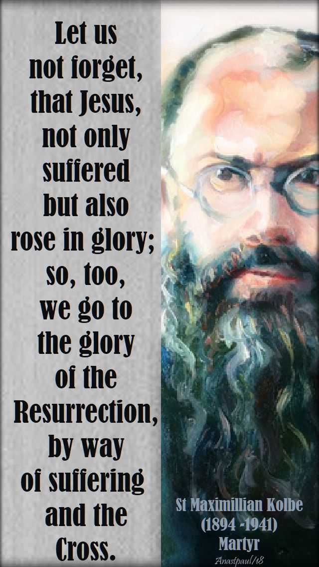 let-us-not-forget-st-max-kolbe-14-aug-2018