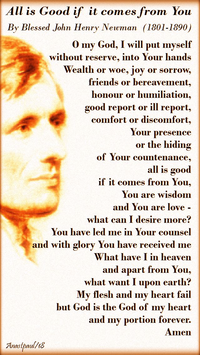 O my god, all is good if it comes from you - bl john henry newman - no. 2 - 25 sept 2018