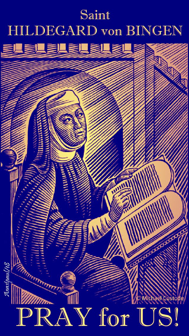 st hildegard von bingen pray for us 17 sept 2018