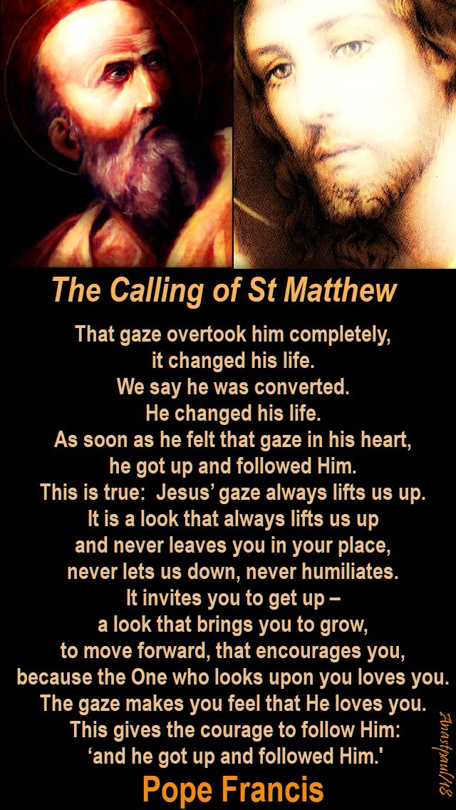 that gaze overtook him completely - pope francis - 21 sept 2018 feast of st matthew