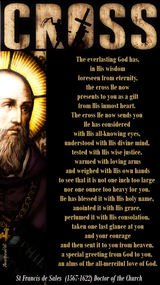 the everlasting god has in his wisdom - st francis de sales - 14 sept 2018