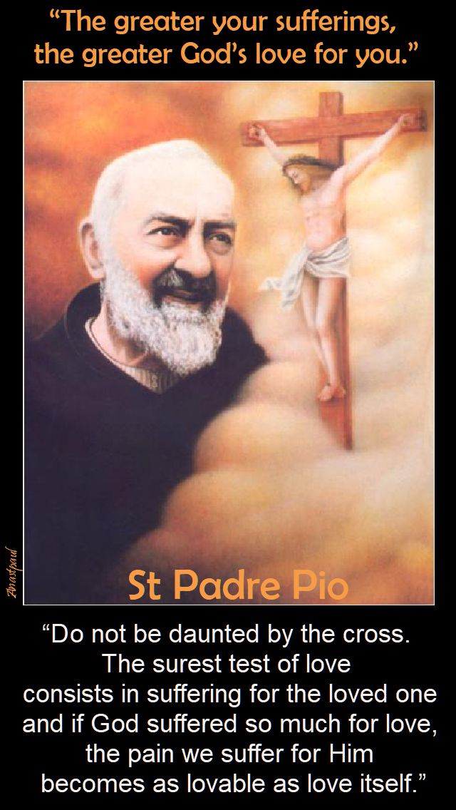 the-greater-your-sufferings-st-pio-23-sept-2017