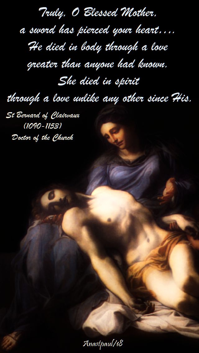 truly, o blessded mother - st bernard - 15 sept 2018