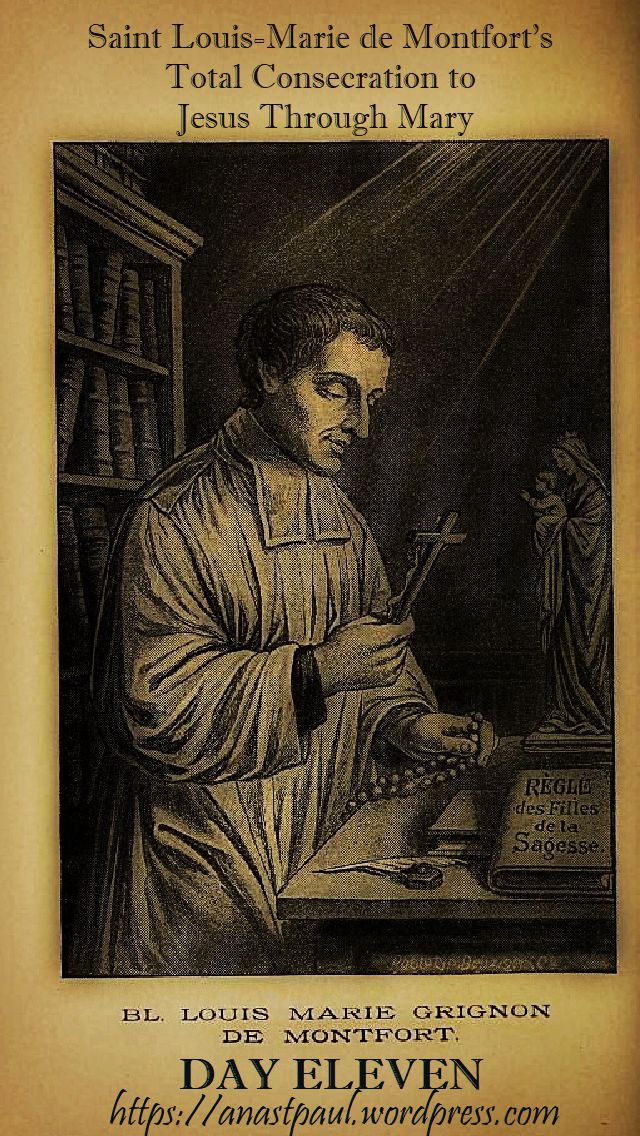 DAY ELEVEN - TOTAL CONSECRATION - ST LOUIS DE MONTFORT 27 oct 2018