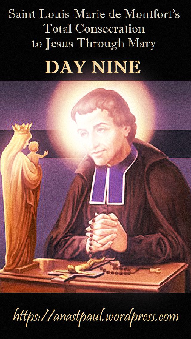 DAY NINE- TOTAL CONSECRATION - ST LOUIS DE MONTFORT 25 oct 2018