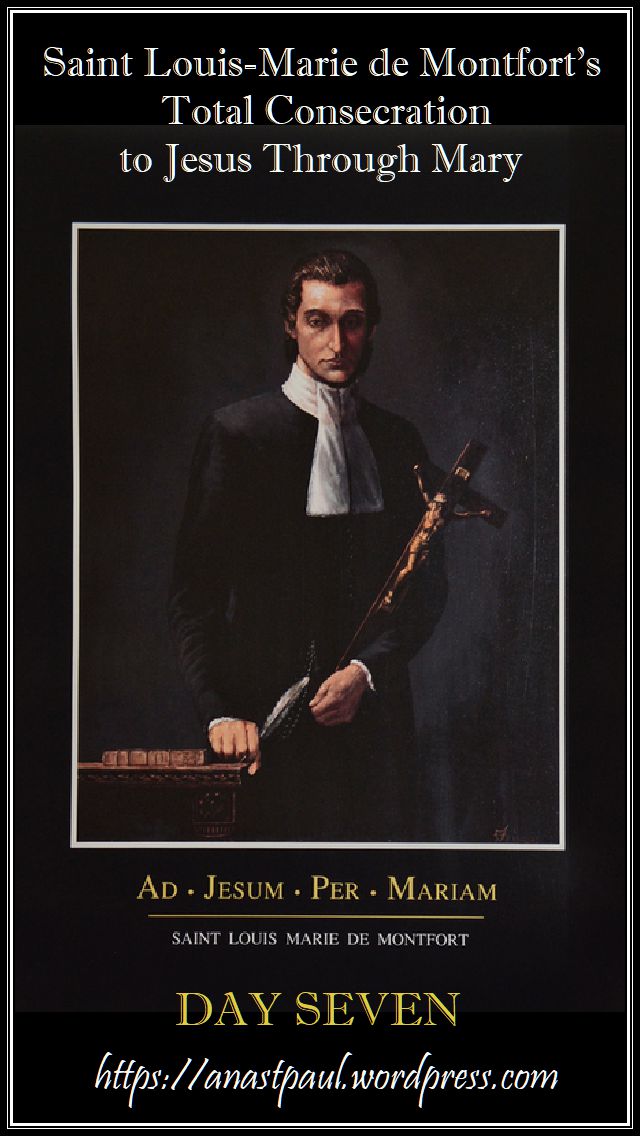 DAY SEVEN- TOTAL CONSECRATION - ST LOUIS DE MONTFORT 23 oct 2018