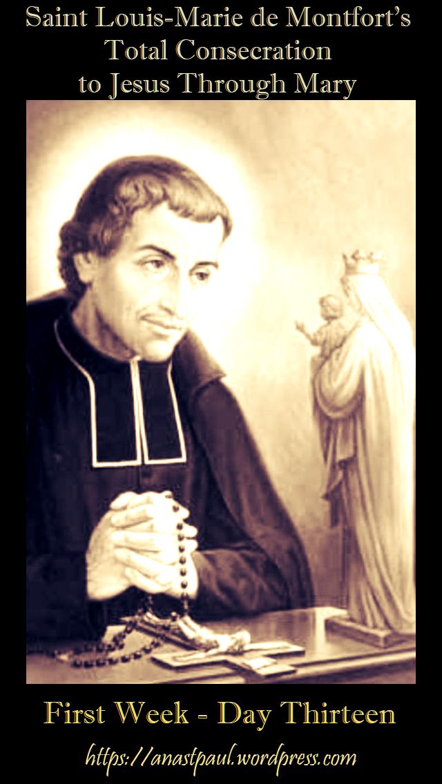 DAY THIRTEEN FIRST WEEK- TOTAL CONSECRATION - ST LOUIS DE MONTFORT 29 oct 2018