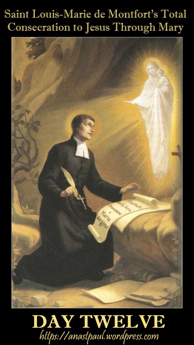 DAY TWELVE - TOTAL CONSECRATION - ST LOUIS DE MONTFORT 28 oct 2018