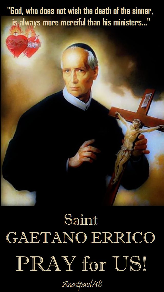 god who does not wish the death of a sinner - st gaetano errico pray for us no 2 - 29 oct 2018