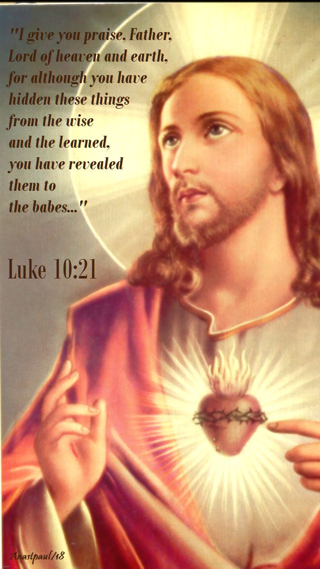 I give you praise Father - luke 10 21 - 6 oct 2018