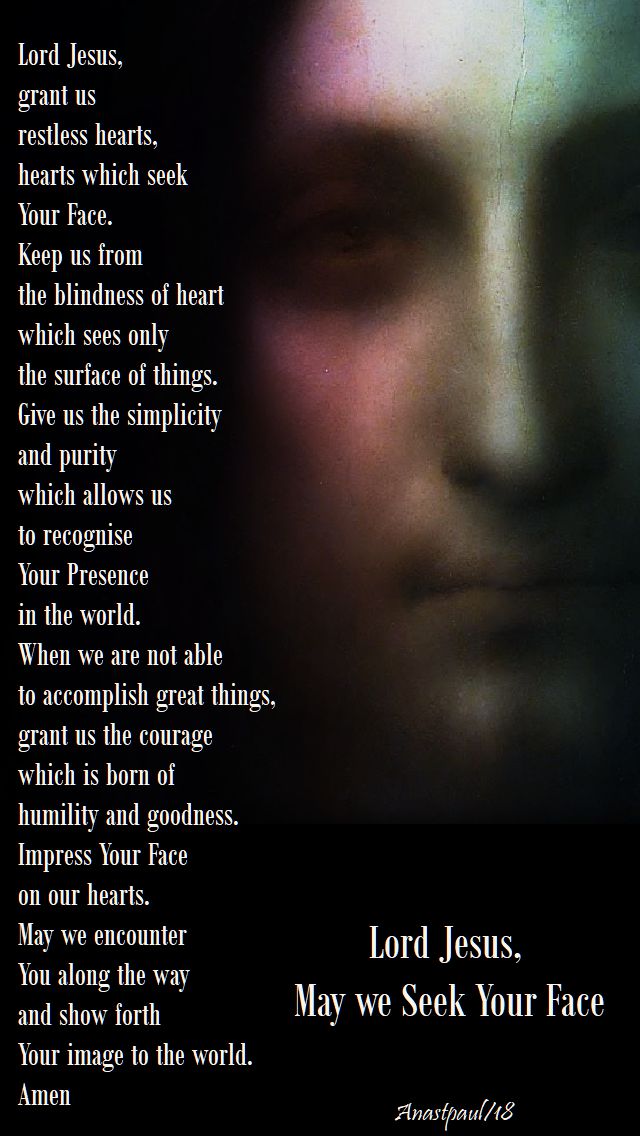 lord jesus may we seek your face - pope benedict - DA VINCI FACE OF CHRIST no 2 - 26 oct 2018